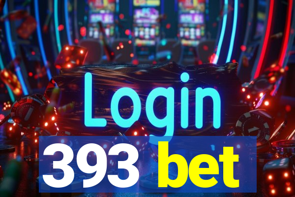 393 bet